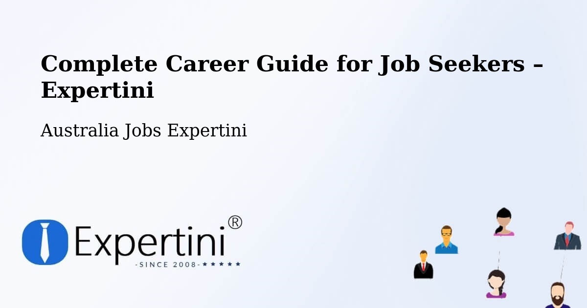 Career Guide for Job Seekers – Mount Nelson - Mount Nelson, Australia Jobs Expertini